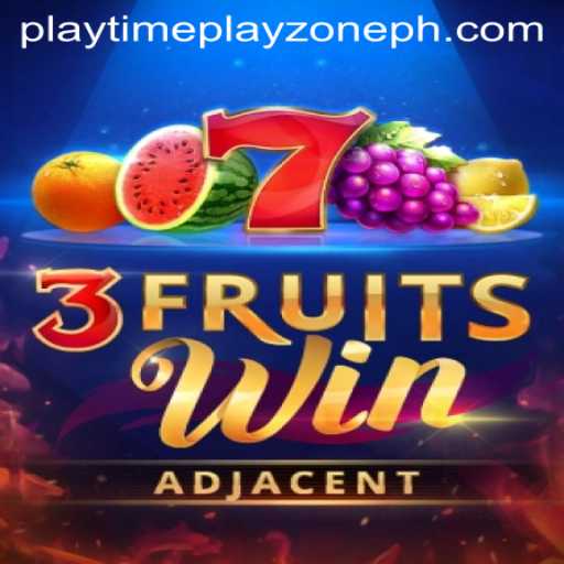 Exploring the Thrills of 3FruitsWin in the Playtime Playzone