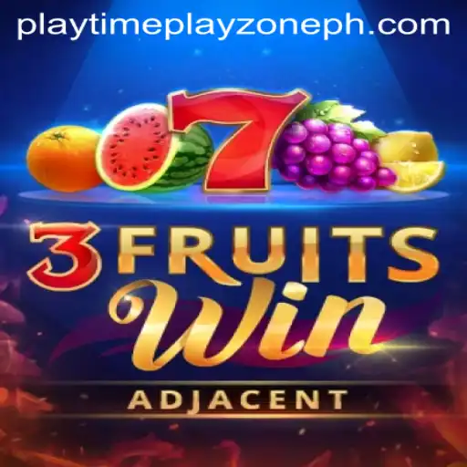 Exploring the Thrills of 3FruitsWin in the Playtime Playzone