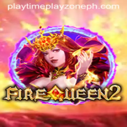 Discover the Thrills of FireQueen2 and Its Engaging Playtime Playzone