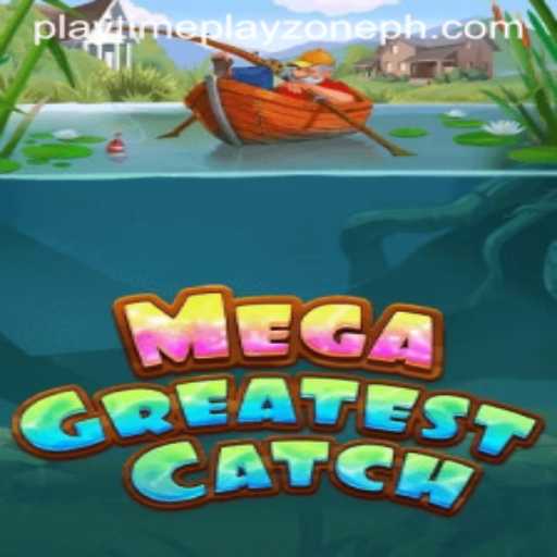 MegaGreatestCatch: Dive into the Playtime Playzone Adventure